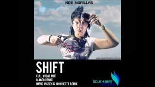 Noe Morillas - Shift (David Vissen & John Hertz rmx)