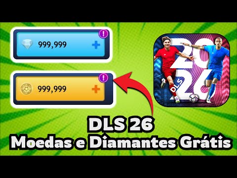 DLS 26 Moedas e Diamantes Grátis: Como Conseguir Moedas e Diamantes Ilimitados no DLS 26