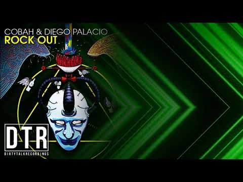 COBAH & Diego Palacio - Rock Out (Original Mix)