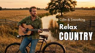 【Country Relax 286】Calm Playlist / for Relax / Work / Pop / Ballad / Study / Coffee 🤠🎶