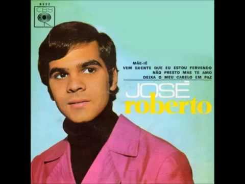 José Roberto- Pra Nunca Mais Chorar (anos 60)