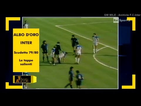 1979-80 - Inter Scudetto 1979-80 - Le Tappe Salienti - 'Ti Ricordo Ancora'   RaiSport2