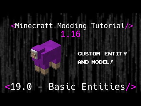 Minecraft Modding Tutorial 1.16 | 19.0 - Basic Entities