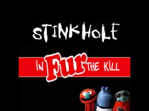 Stinkhole - In Fur The Kill