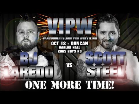 VIPW Oct 18 2025 Duncan - Match 6 - BJ Laredo VS Scott Steel - Grudge Match