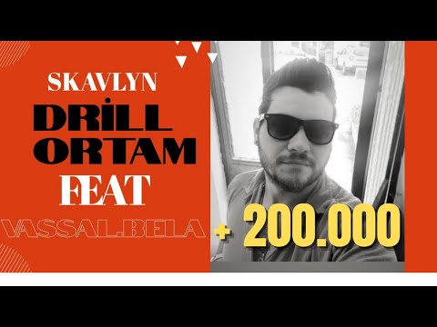 Drill Ortam - Skavlyn Feat Vassal & Bela