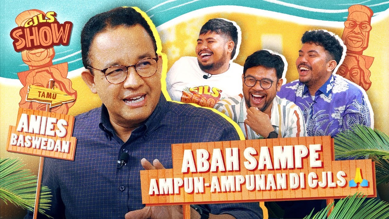 GJLS SHOW - JADI PENGANGGURAN, ANIES BASWEDAN COBA NGELAWAK?! 🗿