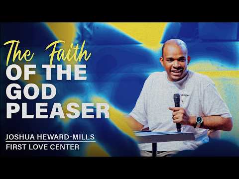The Faith of the God Pleaser | Meeting God | Joshua Heward-Mills