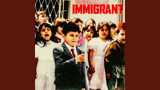 Immigrant