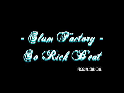 Rich Beat // Prod By Ster One x Slum Factory Music