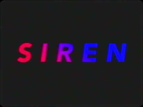SIREN Trailer