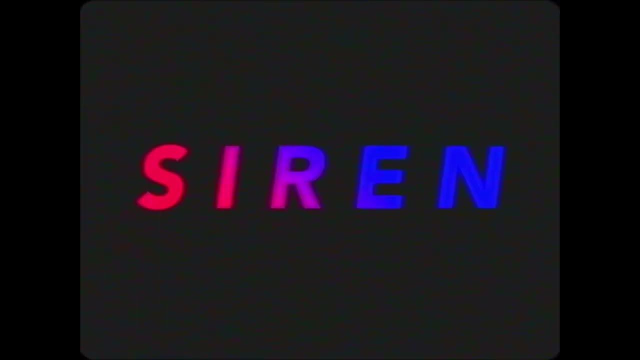 SIREN Trailer