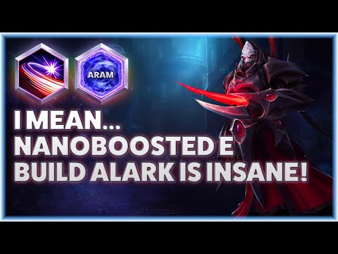 Alarak Counterstrike - NANOBOOSTED E BUILD ALARK IS INSANE! - ARAM