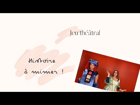 Theatrical game - Story to act out