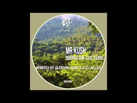 Mr Kush - Iberican Culture (Niraya World)