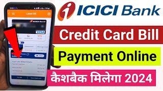 How to Pay ICICI Credit Card Bill Online 2024 | ICICI Credit Card Bill Payment Online