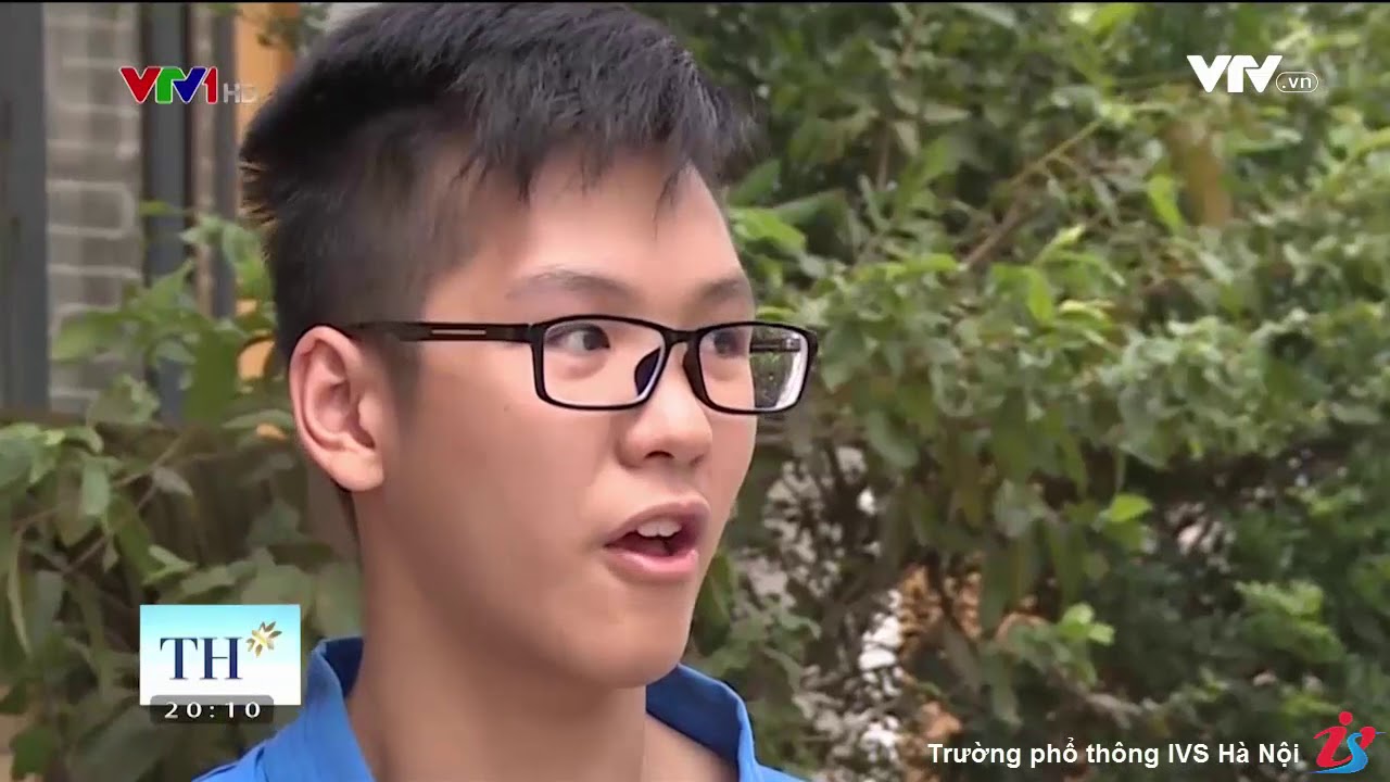 Video 1 - Phóng sự VTV1 trường phổ thông nội trú IVS Hà Nội - Trầm Cảm trong học đường