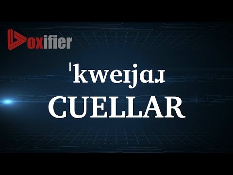 How to Pronunce Cuellar in English - Voxifier.com
