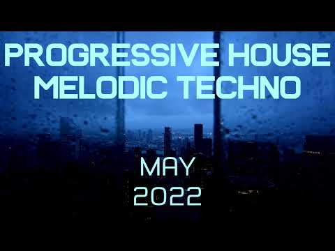 Progressive House / Melodic Techno Mix 065 | Best Of May 2022
