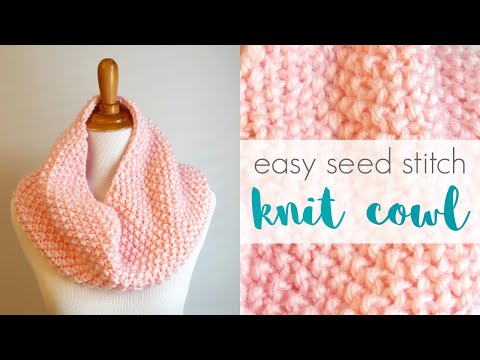 How To Knit An Easy Seed Stitch Cowl