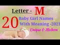 Unique Baby Girl Names Starting With Letter “M” लड़कियों के Mअक्षर से सुन्दर नए नाम अर्थ के साथ 2021