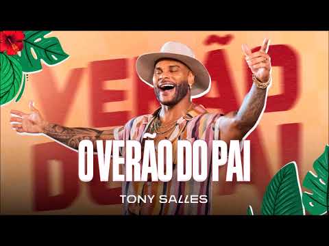 Tony Salles - O Verão do Pai [Áudio Completo]