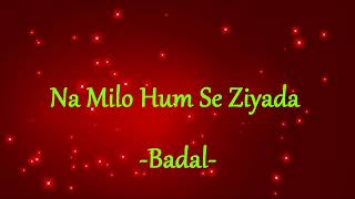Download lagu [HINDI] || Na Milo Hum Se Ziyada || Badal || Bobby Deol, Rani Mukerji, mp3