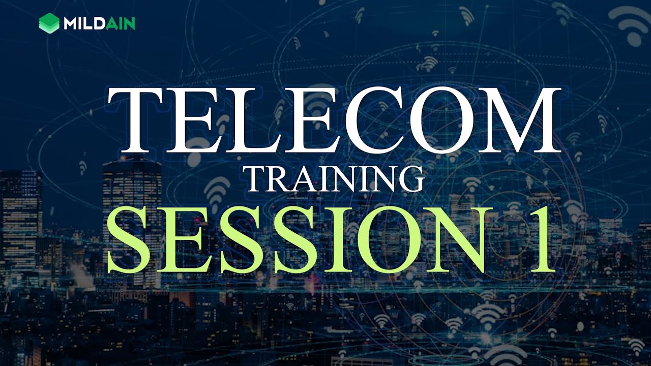 TELECOM TRAININGS SESSION 1