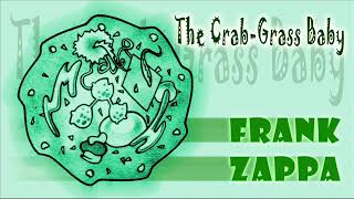 The crab-grass baby - Frank Zappa