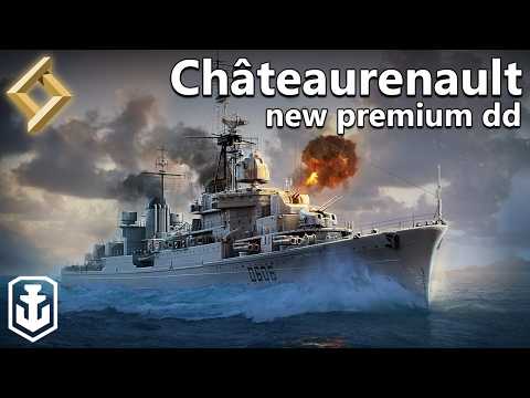New T10 French Destroyer Châteaurenault (World of Warships)