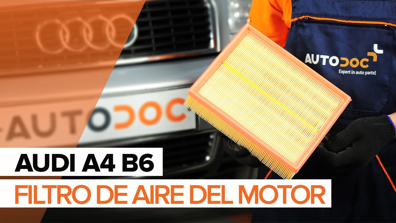 Cómo cambiar: filtros de aire - Audi A4 B6 | Guía de sustitución