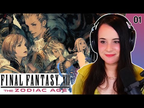 Final Fantasy XII: The Zodiac Age || First Blind Playthrough! || Part 1