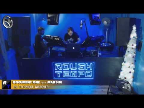 TECHNIQUE Presents DOCUMENT ONE with MAKSIM - Rough Tempo LIVE - December 2014