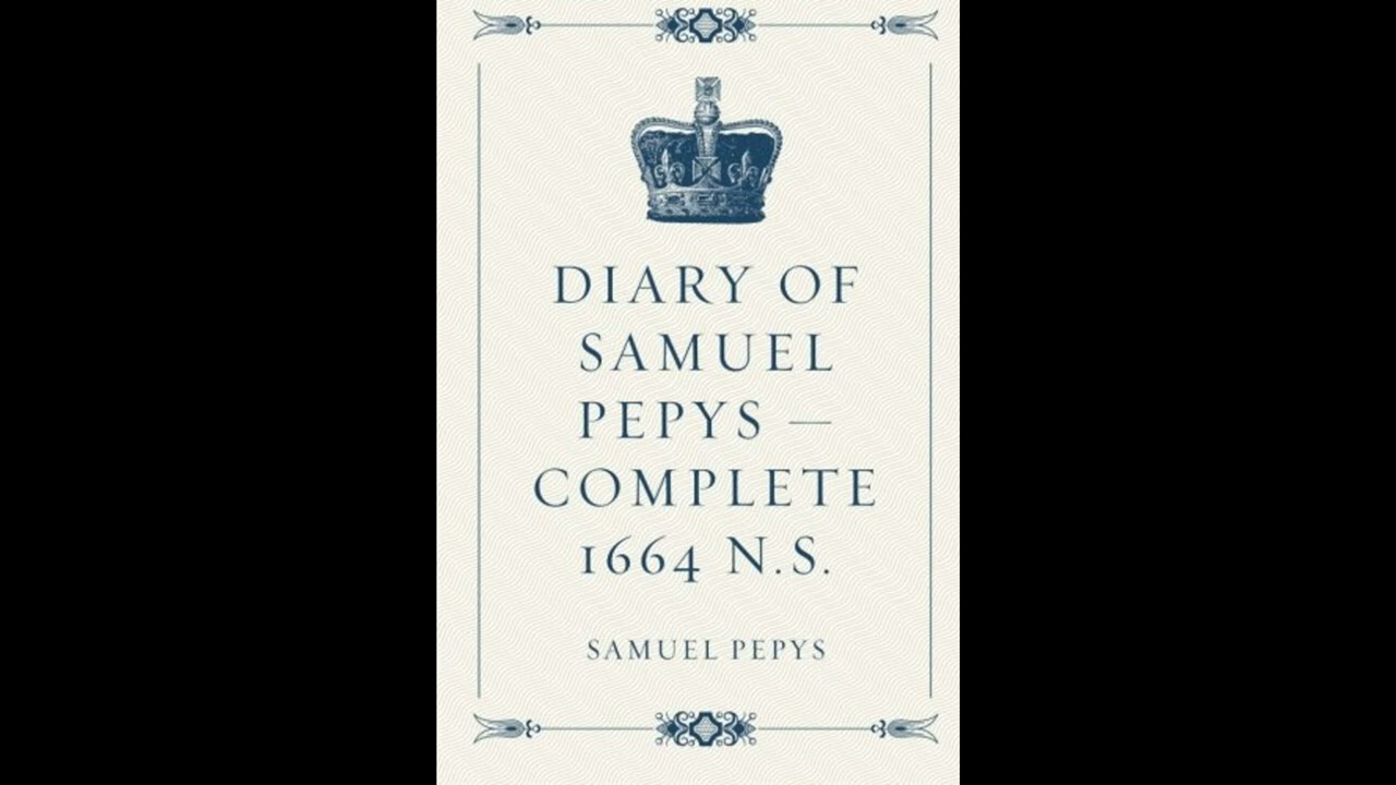 Diary of Samuel Pepys — Complete 1664 N.S