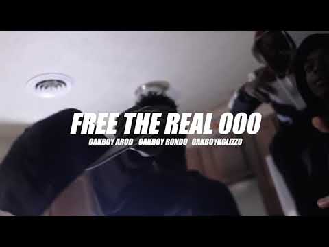 OakBoy Arod x OakBoy Rondo x OakBoy Kglizzo - Free The Real 000 (Official Music Video)
