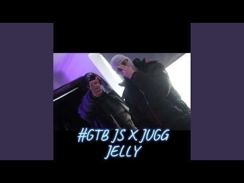 JELLY (feat. Jugg gtb)