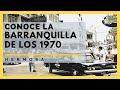 ASOMBROSO Asi Era Barranquilla En El Año 1970 Hotel El Prado