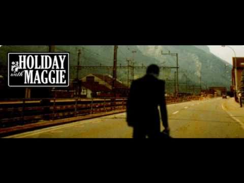 Holiday with Maggie - Don´t tell me