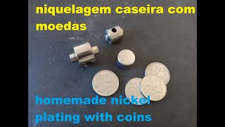 niquelagem caseira com moedas | homemade nickel plating with coins