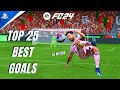 FC 24 TOP 25 INSANE GOALS OF THE WEEK PS5 [4K60FPS]