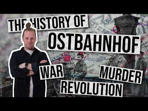 Berlin Ostbahnhof Station: Murder, War, Organised Crime and more!
