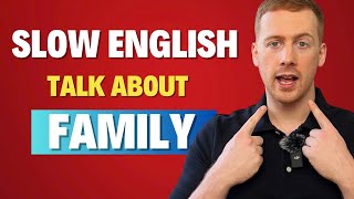 👨‍👩‍👦 How To Talk About Family – Slow English With Brian (Level A2-B1) 💖