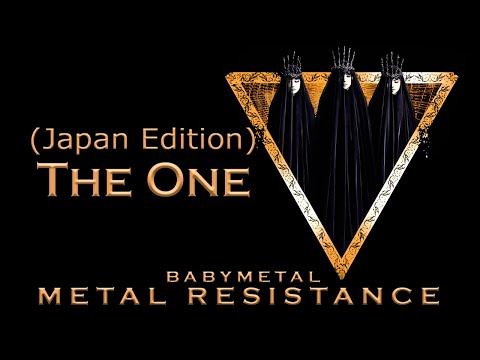BABYMETAL - THE ONE (JAPAN EDITION) (Official Audio)