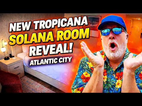 🟡 NEW Tropicana Casino Solana Tower Room Reveal! Atlantic City Hotel Renovation Tour. CHECK IT OUT!