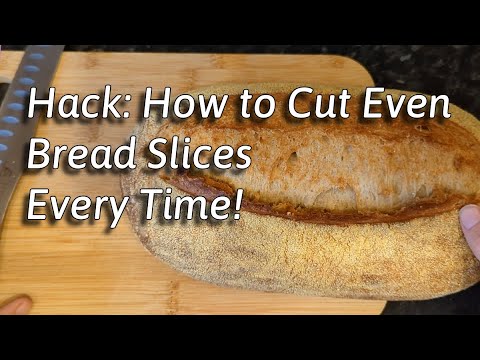 How to cut bread evenly #hack #bread #tips