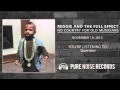 Reggie and the Full Effect "Guerrera" 