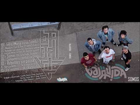 Bajavida - Rebeldes sin pausa (Somos 2016)