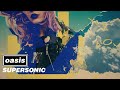 Oasis - Supersonic (Official Visualiser '25)