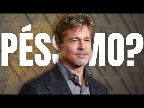 ESSE ATOR É SUPERESTIMADO? - Brad Pitt