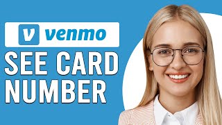 How To See Venmo Card Number Online (How To Find Venmo Card Number Online)